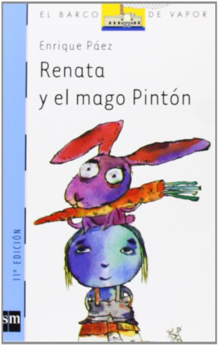 9788434849495: Renata y el mago Pintn (El barco de vapor: serie azul/ The Steamboat: Blue Series) (Spanish Edition)