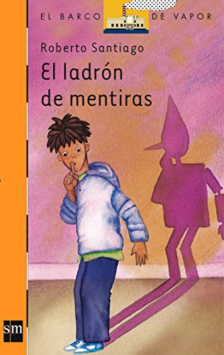 El ladrón de mentiras - Santiago, Roberto