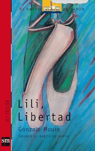 Beispielbild fr Lili, libertad (El Barco de Vapor Roja, Band 92) zum Verkauf von Bcher bei den 7 Bergen