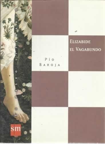 Imagen de archivo de El Paseo Literario Elizabide el Vagabundo a la venta por Hamelyn