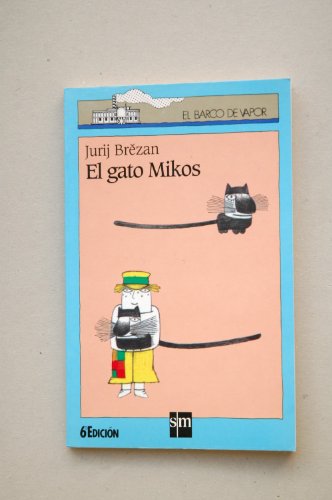 Stock image for El gato Mikos for sale by Librera 7 Colores