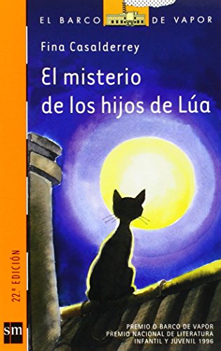 Stock image for El misterio de los hijos de Lúa (El Barco de Vapor Naranja nº 103) for sale by Hamelyn