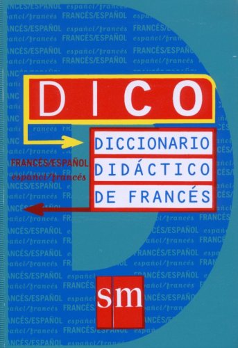 Stock image for Dico: diccionario didáctico de franc s : franc s/español, español/franc s for sale by Open Books
