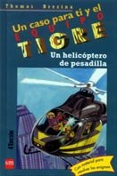 Un helicÃ³ptero de pesadilla (Equipo Tigre / Tiger Team) (Spanish Edition) (9788434856394) by Brezina, Thomas
