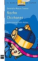 Imagen de archivo de Nacho Chichones a la venta por Librera 7 Colores