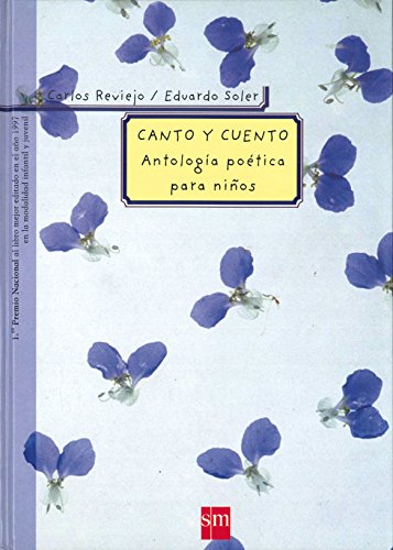 9788434856646: Canto y cuento: Antologa potica para nios (Padres y maestros)