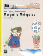 Imagen de archivo de Margarita Metepatas (Los piratas) (Spanish Edition) a la venta por ThriftBooks-Atlanta
