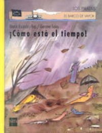 9788434857100: Cmo est el tiempo! (Los piratas) (Spanish Edition)