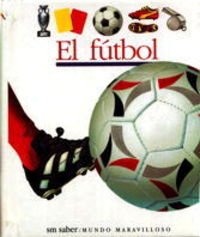 Stock image for El Ftbol: 50 (mundo Maravilloso) for sale by RecicLibros