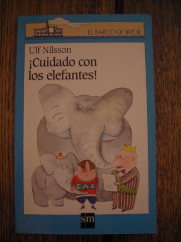 Imagen de archivo de �Cuidado con los elefantes! (El Barco De Vapor) (Spanish Edition) a la venta por Wonder Book