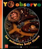 9788434861558: Yo observo los animales bajo tierra (Spanish Edition)