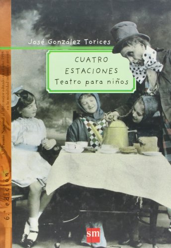 Beispielbild fr Cuatro estaciones: Teatro para nios (Padres y maestros) zum Verkauf von medimops