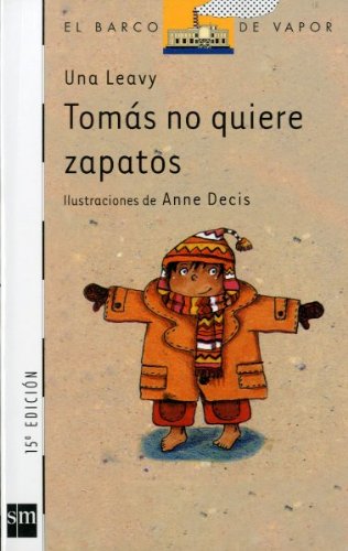 Imagen de archivo de Tomas no quiere zapatos/ No Shoes for Tom! (El Barco De Vapor / the Steamboat) a la venta por medimops