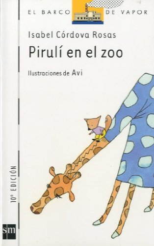 Beispielbild fr Pirul en el zoo (Barco de Vapor Blanca, Band 77) zum Verkauf von medimops