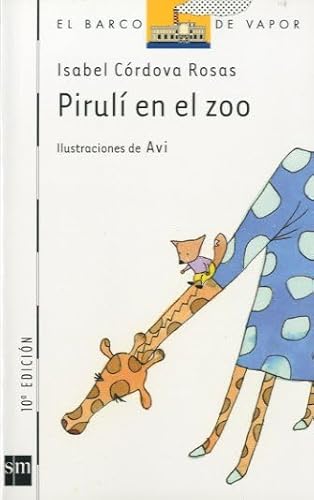 Imagen de archivo de Pirul en el zoo (Barco de Vapor Blanca, Band 77) a la venta por medimops