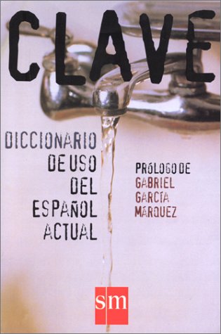 Stock image for Clave: Diccionario de USO del Espanol Actual for sale by ThriftBooks-Atlanta