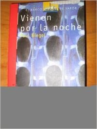 Beispielbild fr Vienen por la noche (El Barco de Vapor Roja, Band 111) zum Verkauf von medimops