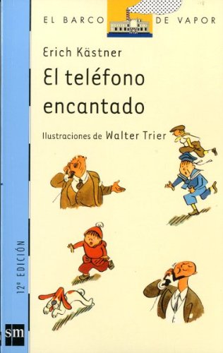 El telefono encantado / The Enchanted Telephone (El Barco De Vapor: Serie Azul / the Steamboat: B...