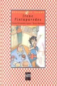 Stock image for IRENE PINTAPAREDES (Cuentos de ahora) (Spanish Edition) for sale by ThriftBooks-Atlanta