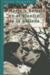 Beispielbild fr Mosje y Reizele en el Vientre de la Ballena: 197 zum Verkauf von Hamelyn