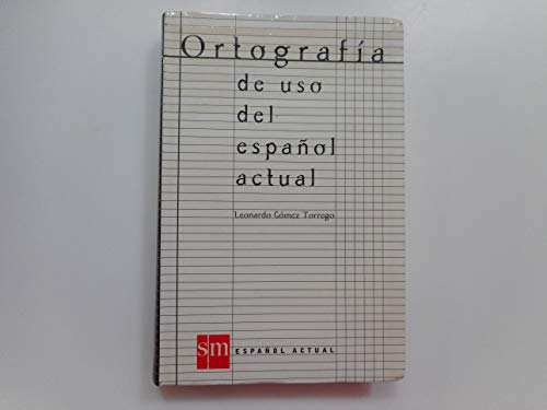 Ortografiia De Uso Del Espanol Actual