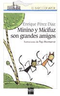 Beispielbild fr Minino Y Micifuz Son Grandes Amigos/ Minino and Micifuz Are Great Friends zum Verkauf von medimops