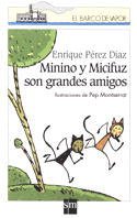 Imagen de archivo de Minino Y Micifuz Son Grandes Amigos/ Minino and Micifuz Are Great Friends a la venta por medimops