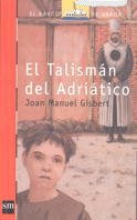 Stock image for El talismn del Adritico (Barco de Vapor Roja, Band 116) for sale by medimops