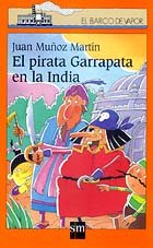 Beispielbild fr El pirata Garrapata en la India (Barco De Vapor Naranja) zum Verkauf von medimops