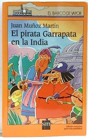 Stock image for El pirata Garrapata en la India (Barco De Vapor Naranja) for sale by medimops