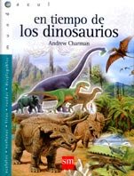 9788434872592: En tiempo de los dinosaurios (Mundo azul)