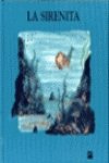 Imagen de archivo de La sirenita/ The Little Mermaid a la venta por WorldofBooks