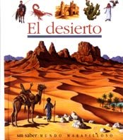 9788434874404: El desierto: 60 (Mundo maravilloso)