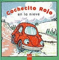 9788434874442: Cochecito Rojo en la nieve (El cochecito rojo)