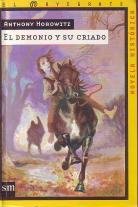 Stock image for El Demonio Y Su Criado / The Devil and His Boy (Spanish Edition) for sale by Iridium_Books