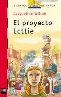9788434877610: El proyecto Lottie: 130 (El Barco de Vapor Roja)