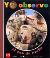 Stock image for Yo Observo el Zoo de Noche for sale by Hamelyn