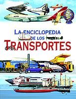 Beispielbild fr La Enciclopedia de los Transportes zum Verkauf von Hamelyn