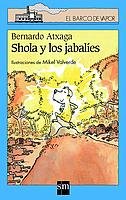 Stock image for Shola Y Los Jabalies (El Barco De Vapor) for sale by AwesomeBooks