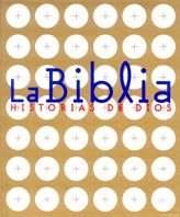 Stock image for La Biblia. Historias De Dios for sale by Librera Prez Galds