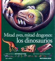 Mitad aves, mitad dragones: los dinosaurios (9788434881648) by Panafieu, Jean-Baptiste De