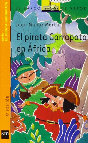 El pirata Garrapata en África (Barco de Vapor Naranja) - Muñoz Martín, Juan