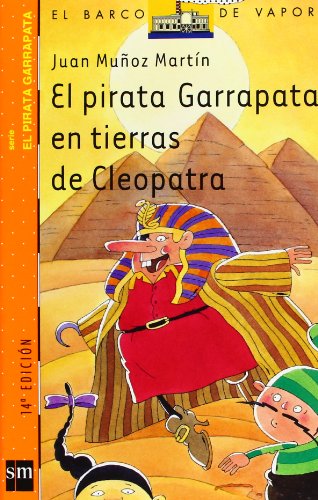 9788434882164: El pirata Garrapata en tierras de Cleopatra (El Pirata Garrapata/ Tick the Pirate) (Spanish Edition)