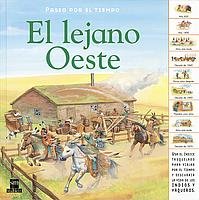 Beispielbild fr El lejano Oeste (Paseo por el tiempo, Band 4) zum Verkauf von medimops