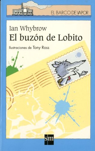 9788434885158: El Buzon De Lobito (El Barco De Vapor)