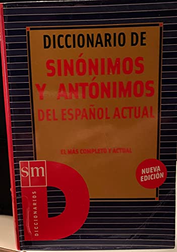 9788434885943: Diccionario De Synonimos Y Antonimos