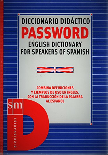 Beispielbild fr Password. Diccionario didctico.: English dictionary for speakers of spanish zum Verkauf von Ammareal