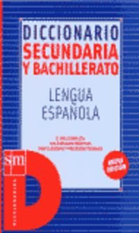 Diccionario secundaria y bachillerato. Lengua española.