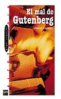 9788434886308: El mal de Gutenberg (Gran Angular) (Spanish Edition)