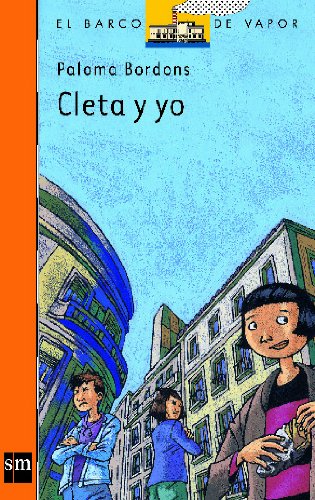 Stock image for Cleta y yo (El Barco De Vapor) for sale by medimops